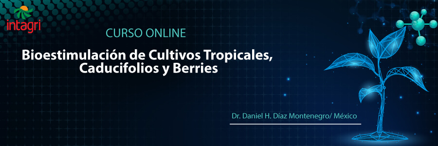 Bioestimulación de Cultivos Tropicales, Caducifolios y Berries