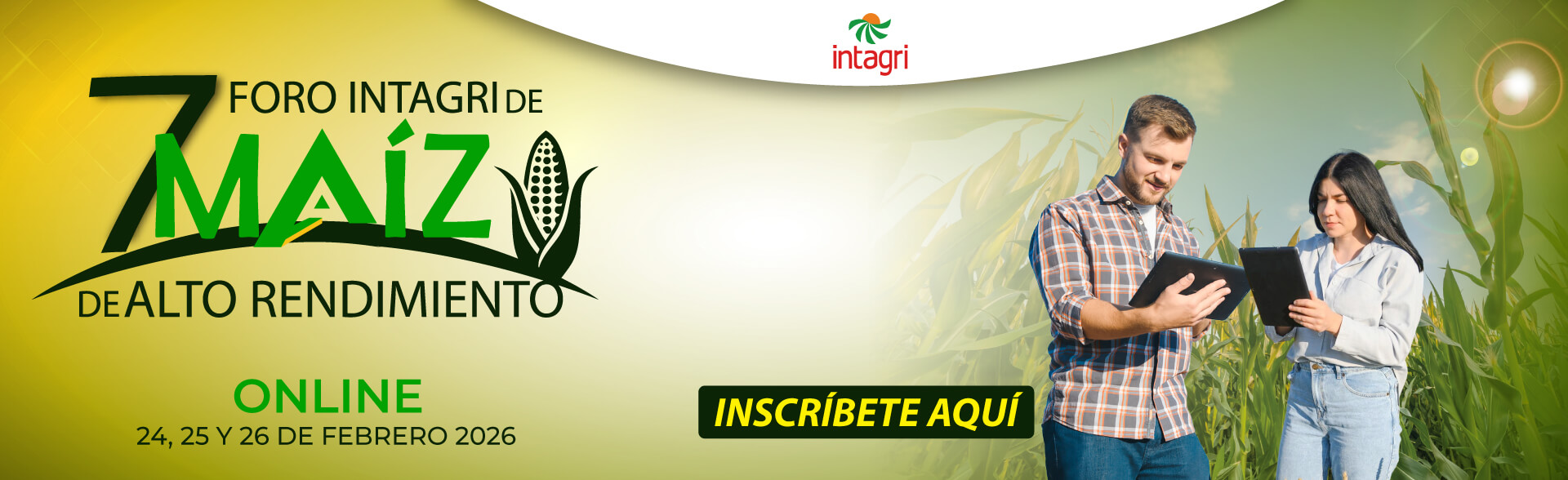 Inscribete al 7° Foro Intagri de Maíz de Alto Rendimiento Online